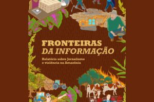 estudo-relata-violencia-contra-jornalistas-e-comunicadores-na-amazonia
